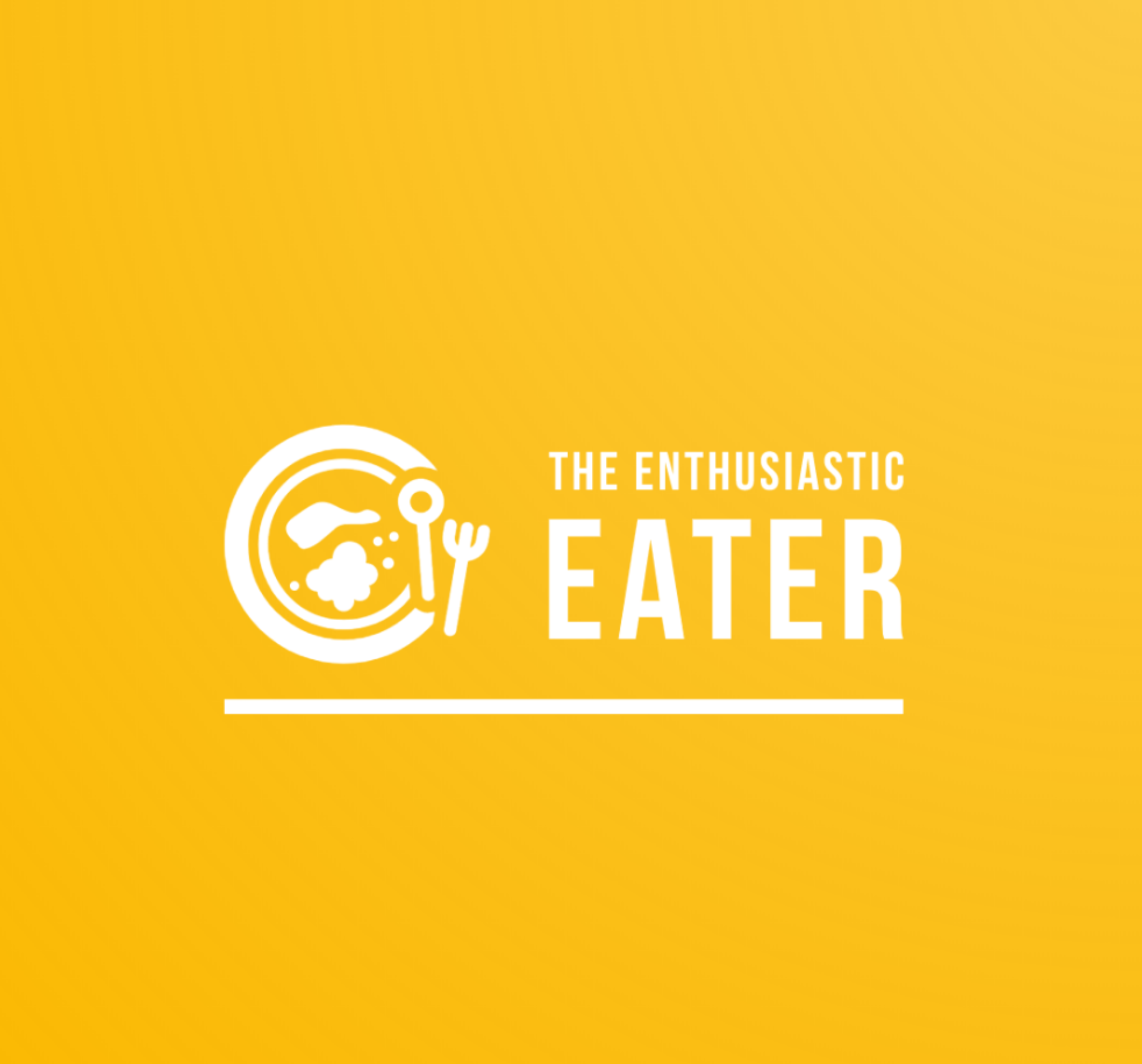 The Enthusiastic Eater